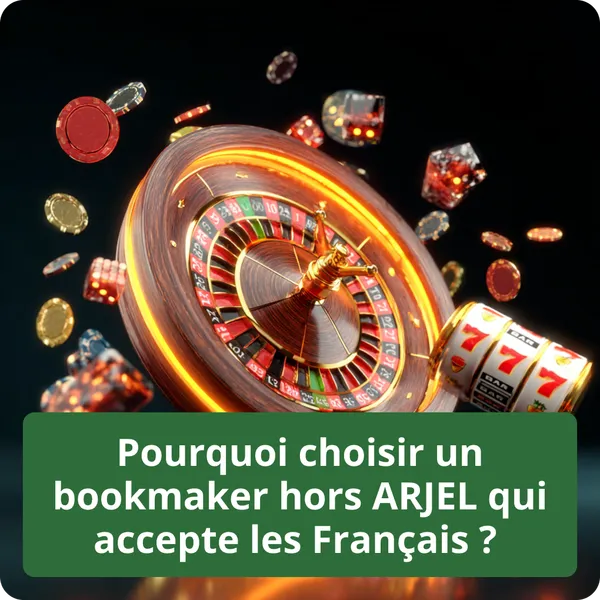 Pourquoi choisir un bookmaker hors ARJEL qui accepte les Français ? – avantages et motivations Pourquoi choisir un bookmaker hors ARJEL qui accepte les Français ?