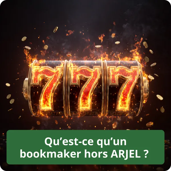 Qu’est-ce qu’un bookmaker hors ARJEL ? – définition et fonctionnement Qu’est-ce qu’un bookmaker hors ARJEL ?
